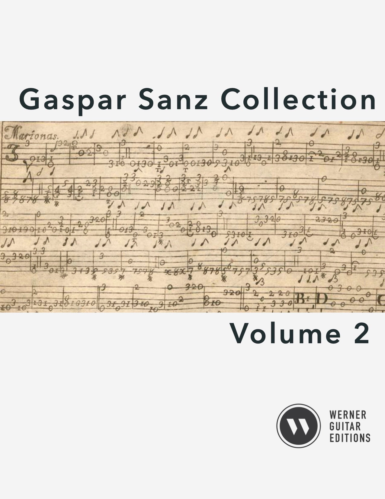 Gaspar Sanz Collection Volume 2 - PDF Sheet Music for Classical Guitar.