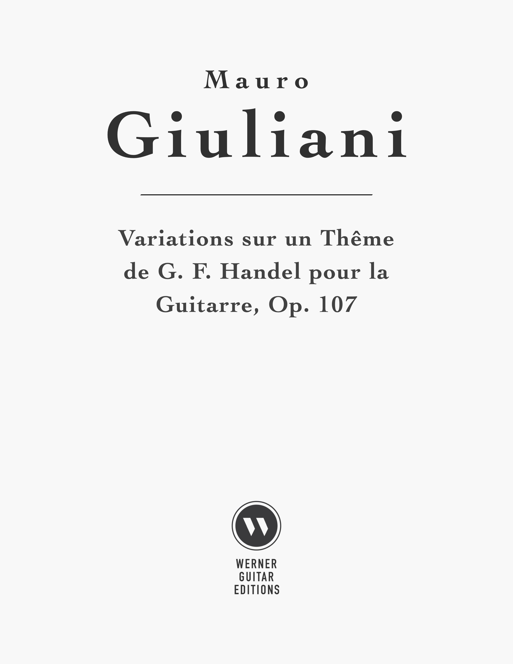 Variations sur un Thême de G. F. Handel pour la Guitarre, Op. 107 by Giuliani