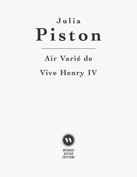 Air Varié de Vive Henry IV by Julia Piston