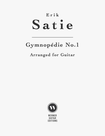 Gymnopédie No. 1 by Erik Satie for classical guitar. PDF sheet music or tab.