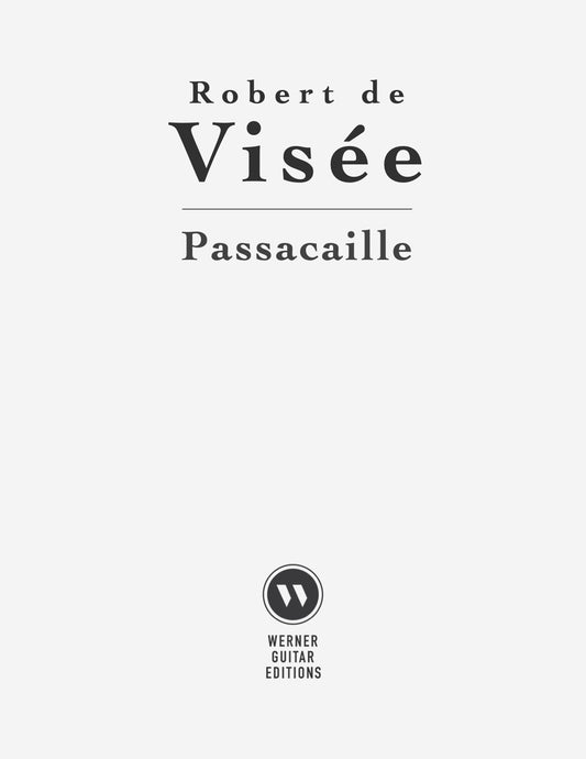 Passacaille by Robert de Visée (Sheet Music and Tab PDF)
