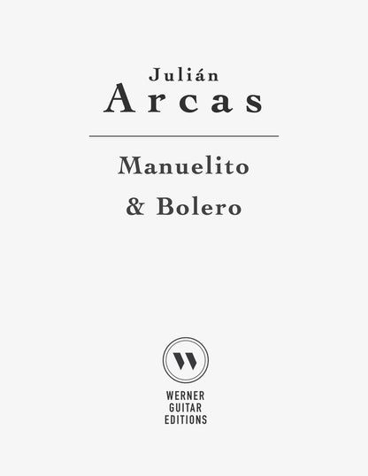 Manuelito and Bolero by Julián Arcas - Sheet Music for Classical Guitar