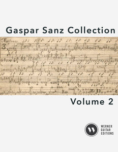 Gaspar Sanz Collection Volume 2 - PDF Sheet Music for Classical Guitar. 