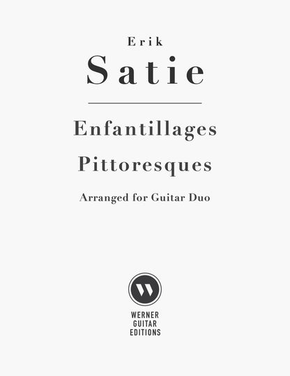 Enfantillages Pittoresques by Erik Satie (1866-1925) arranged for classical guitar duo.