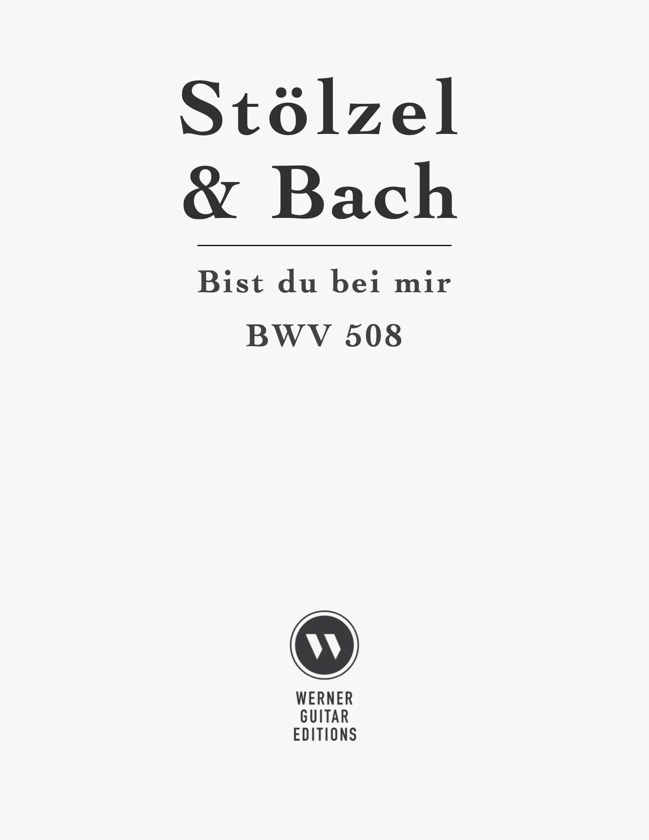 Bist du bei mir (Be thou with me) by Bach-Stölzel for Guitar (PDF)