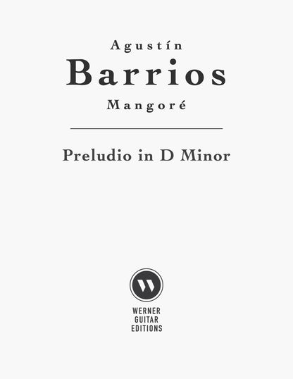 Preludio in D Minor by Barrios (PDF Sheet Music)