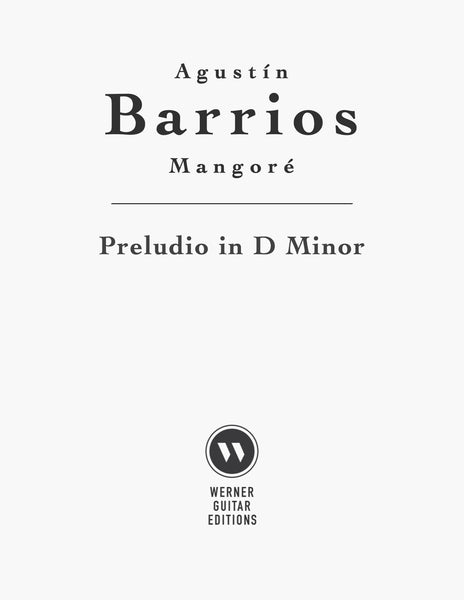 Preludio in D Minor by Barrios (PDF Sheet Music)