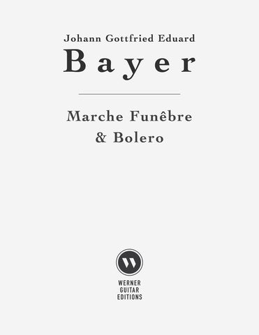 Marche Funêbre and Bolero by Bayer (Free PDF)