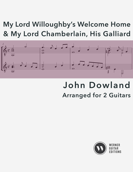 My Lord Willoughby & My Lord Chamberlain by Dowland - Guitar Duets (PDF)