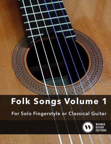Easy Folk Songs Volume 1 - For Solo Fingerstyle or Classical Guitar