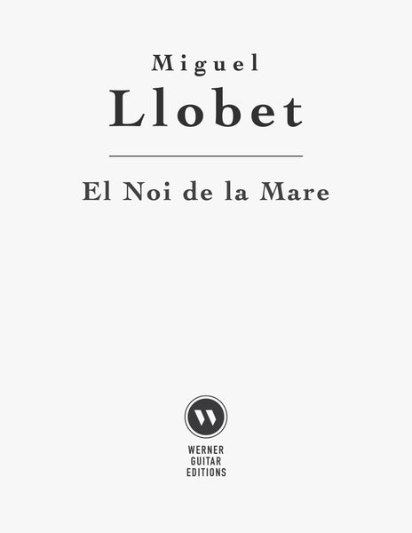 El Noi de la Mare for Guitar by Llobet (PDF)