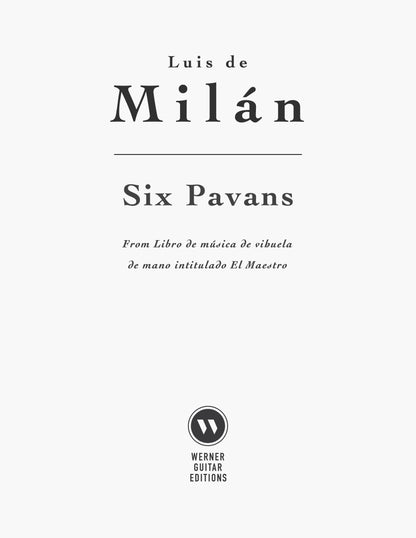 Six Pavans by Luis Milán for Guitar 
