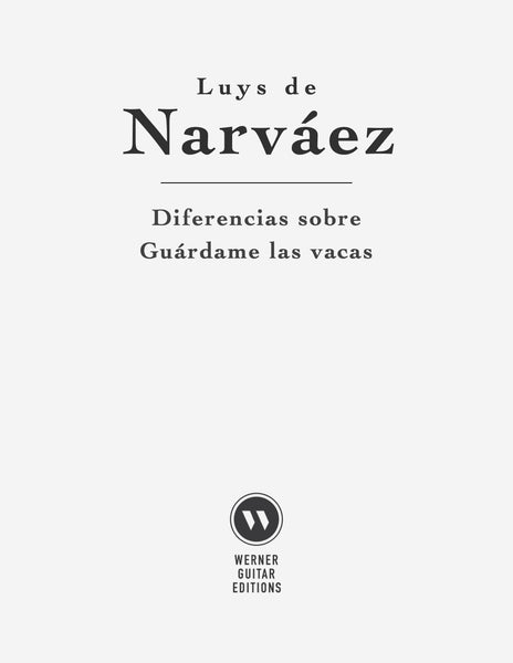 Guardame las vacas by Narváez (PDF Sheet Music)