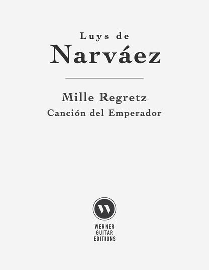 Mille Regretz (Canción del Emperador) by Narváez for Guitar (PDF)