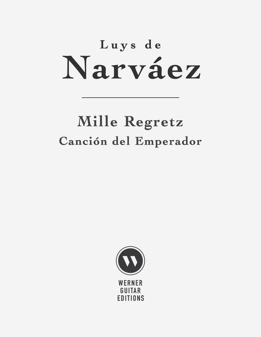 Mille Regretz (Canción del Emperador) by Narváez for Guitar (PDF)
