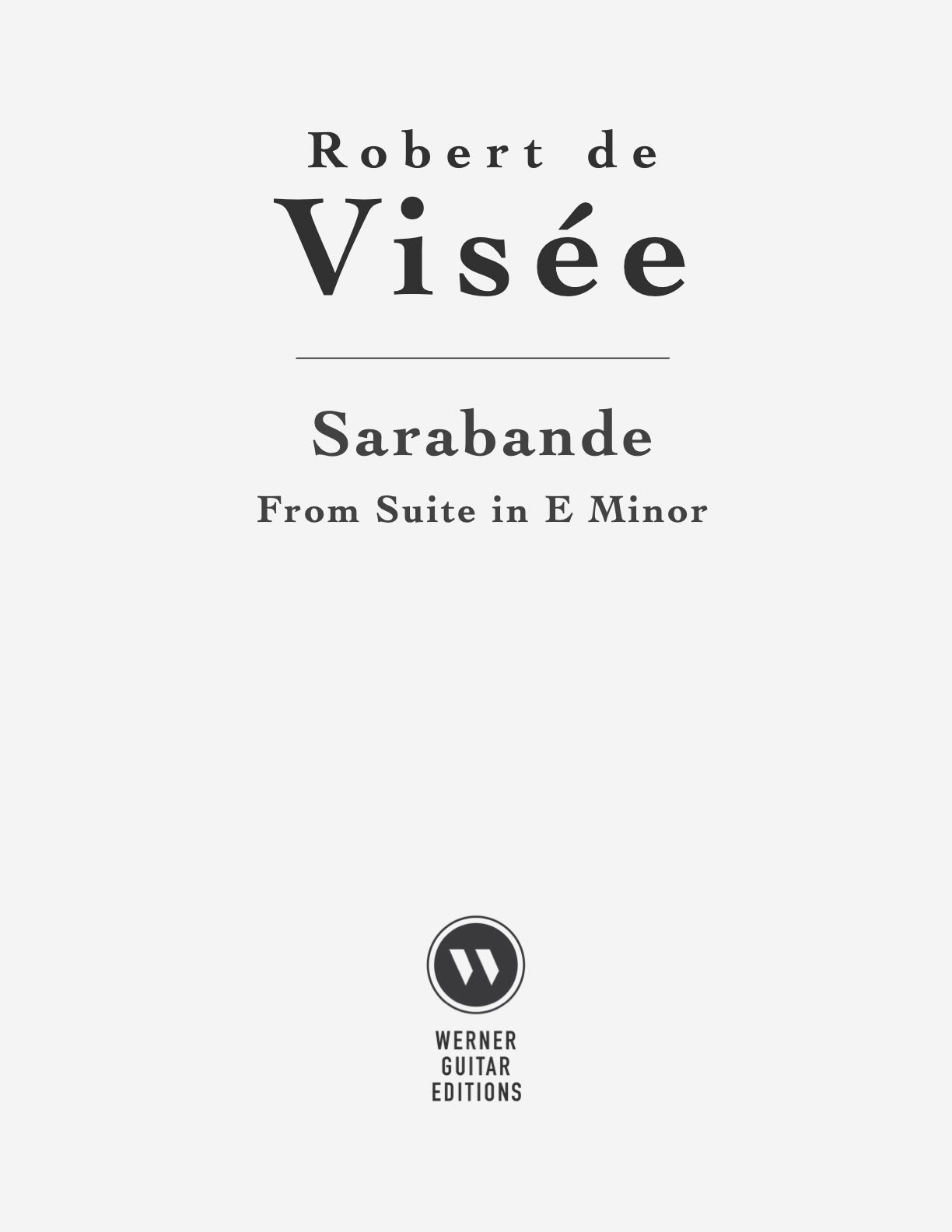 Sarabande in E Minor by Robert de Visée - Sheet Music and Tab